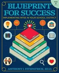 Blueprint for Success - Anthony Fitzpatrick J