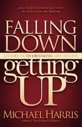 Falling Down Getting Up - Harris Michael