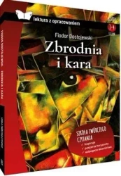Zbrodnia i kara z opracowaniem BR SBM - Fiodor Dostojewski