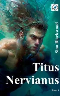 Titus Nervianus - Sina Blackwood