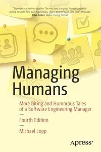 Managing Humans - Michael Lopp
