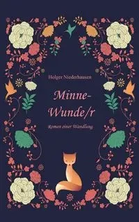 Minne-Wunde/r - Niederhausen Holger