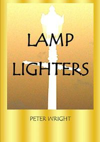 Lamplighters 2 - Peter Wright