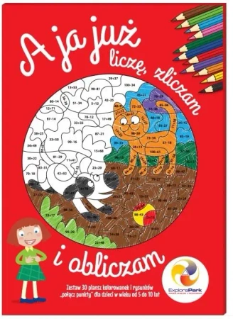 A ja już liczę, zliczam i obliczam - praca zbiorowa