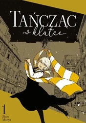 Tańcząc w klatce. Tom 1 - Shiro Moriya