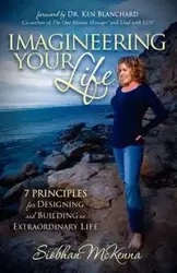 Imagineering Your Life - Siobhan McKenna