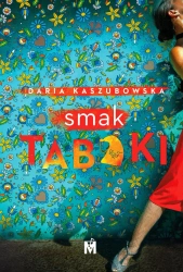 eBook Smak tabaki - Daria Kaszubowska epub mobi