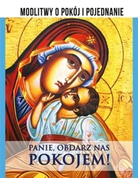 Panie, obdarz nas pokojem! Modlitwy o pokój... - Wojciech Węckowski