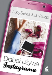 Diabeł używa instagrama - Jo Piazza