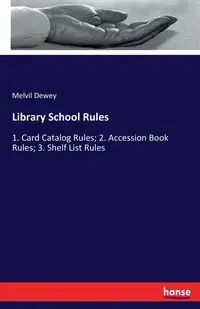 Library School Rules - Dewey Melvil