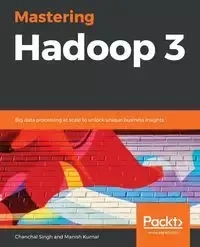 Mastering Hadoop 3 - Singh Chanchal