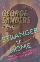 Stranger at Home - George Sanders