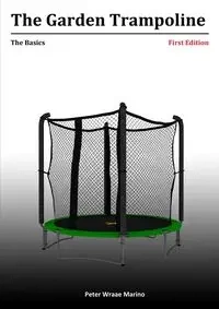 The Garden Trampoline - Peter Marino