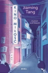 Kino miłość - Jiaming Tang