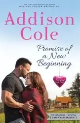 Promise of a New Beginning - Cole Addison
