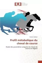 Profil métabolique du cheval de course - LAABASSI-F