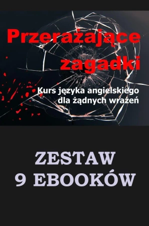 eBook 9 ebooków: Przerażające zagadki. Kurs języka angielskiego dla żądnych wrażeń - Marta Owczarek, Oscar Wilde, William Butler Yeats, Edgar Allan Poe, Arthur Doyle Conan