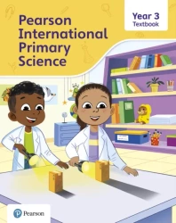 Pearson International Primary Science. Textbook Year 3 - Lesley Butcher