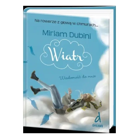 Wiatr 1 Wiadomość do mnie - MIRIAM DUBINI