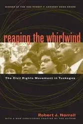 Reaping the Whirlwind - Robert J. Norrell