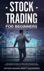 Stock Trading for Beginners - Victor Adams