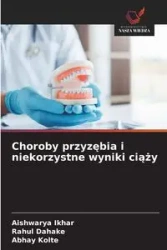 Choroby przyzębia i niekorzystne wyniki ciąży - Ikhar Aishwarya