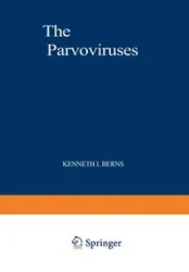 The Parvoviruses - Berns Kenneth I.