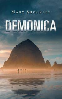 Demonica - Mary Shockley