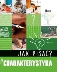 Jak pisać? Charakterystyka - praca zbiorowa
