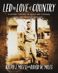 Led by Love of Country - Miles David W.