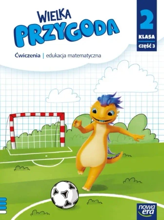 Wielka Przygoda SP 2 Matematyka ćw. cz.3 w.2024 - Krystyna Sawicka, Ewa Swoboda
