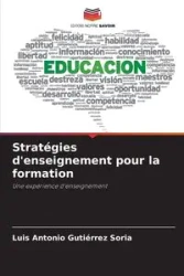 Stratégies d'enseignement pour la formation - Luis Antonio Gutiérrez Soria