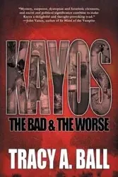 Kayos - Tracy A. Ball
