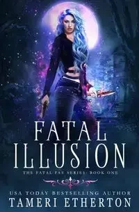 Fatal Illusion - Etherton Tameri