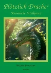 Plötzlich Drache 2 - Nicolas Bretscher