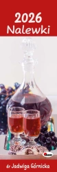Kalendarz 2026 paskowy dr Jadwigi Górnickiej Nalewki KP2 - Jadwiga Górnicka