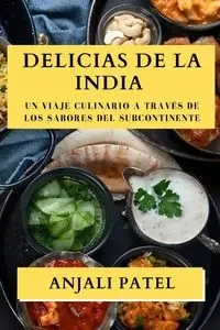 Delicias de la India - Patel Anjali