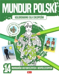 Kolorowanki dla chłopców. Mundur polski - praca zbiorowa