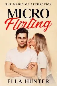 Micro-Flirting - Hunter Ella