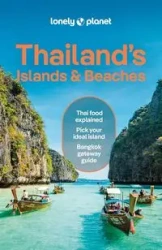 Thailand's Islands & Beaches Lonely Planet - opracowanie zbiorowe