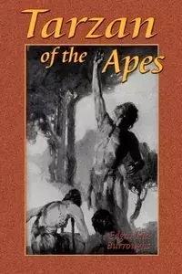 Tarzan of the Apes - Edgar Burroughs Rice