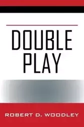 Double Play - Robert Woodley D