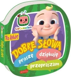 Cocomelon. To lubię. Dobre słowa - Kinga Tajgreber