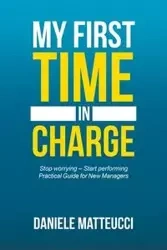My First Time in Charge - Daniele Matteucci