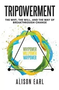 Tripowerment - Earl Alison