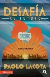 Desafia al Futuro - Lacota Paolo