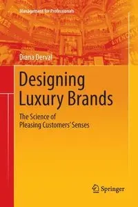 Designing Luxury Brands - Diana Derval