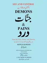 See and Control Demons & Pains - Qureshi Rizwan