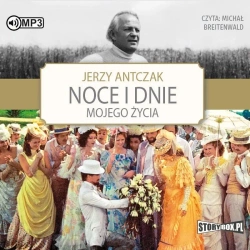 Noce i dnie mojego życia audiobook - Jerzy Antczak