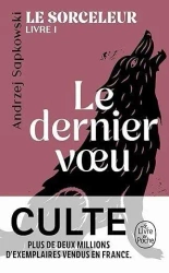 Le Sorceleur T.1 Dernier voeu - Andrzej Sapkowski